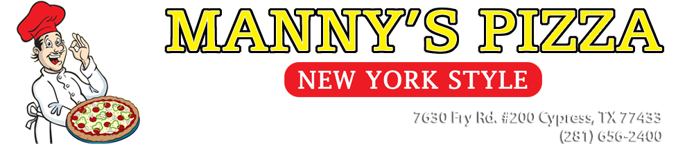 Manny's Pizza New York Style - Cypress, TX - Katy, TX - Order Online, Delivery and Take Out Pizza